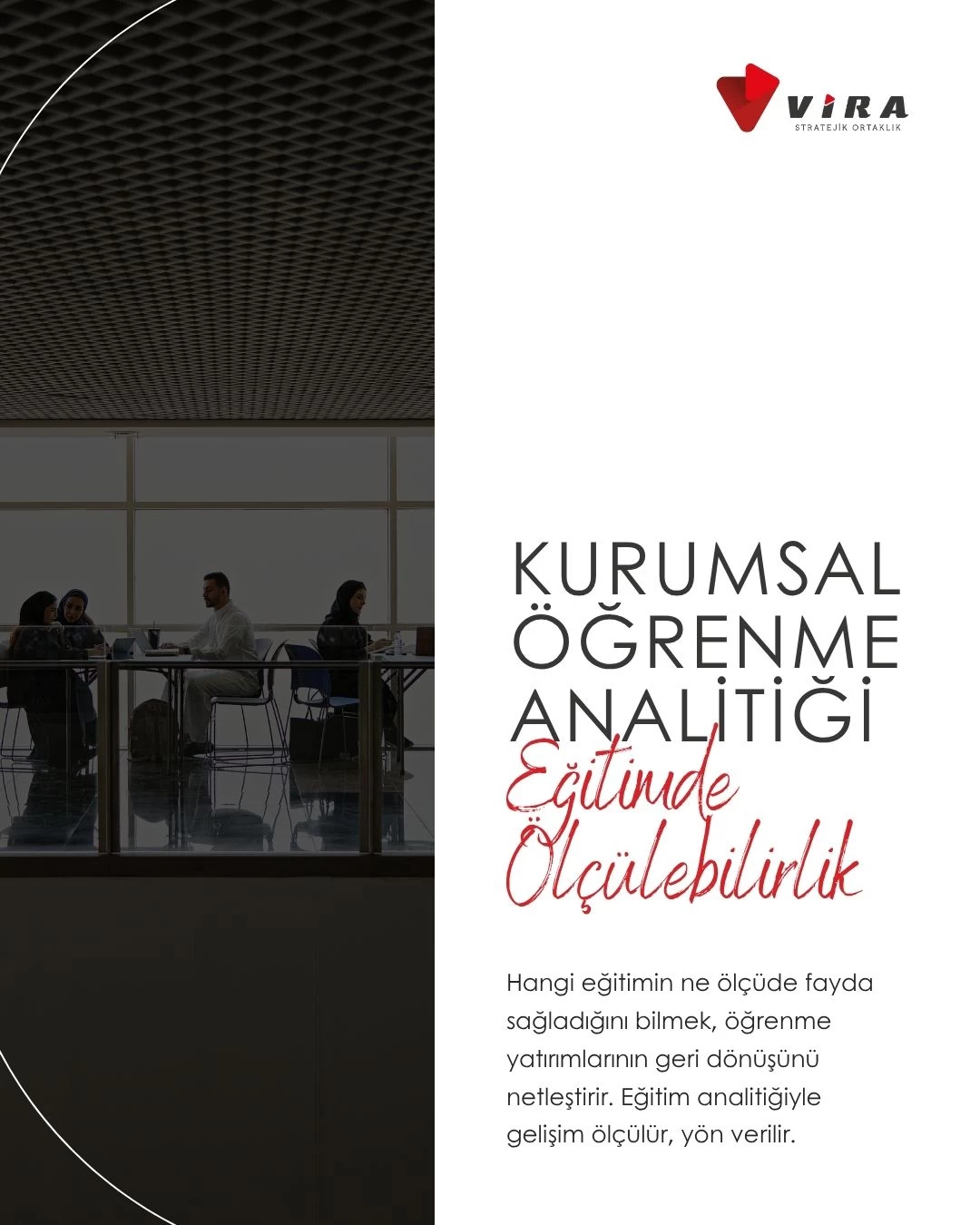 Kurumsal Öğrenme Analitiği: Eğitimde Ölçülebilirlik