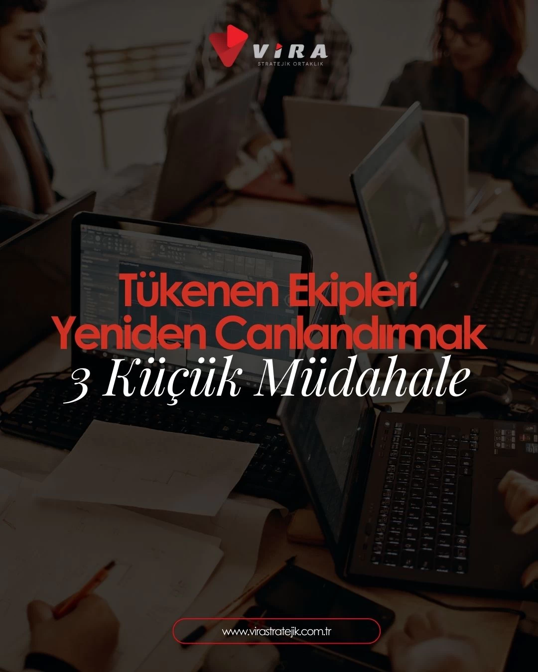 Tükenen Ekipleri Yeniden Canlandırmak: 3 Küçük Müdahale