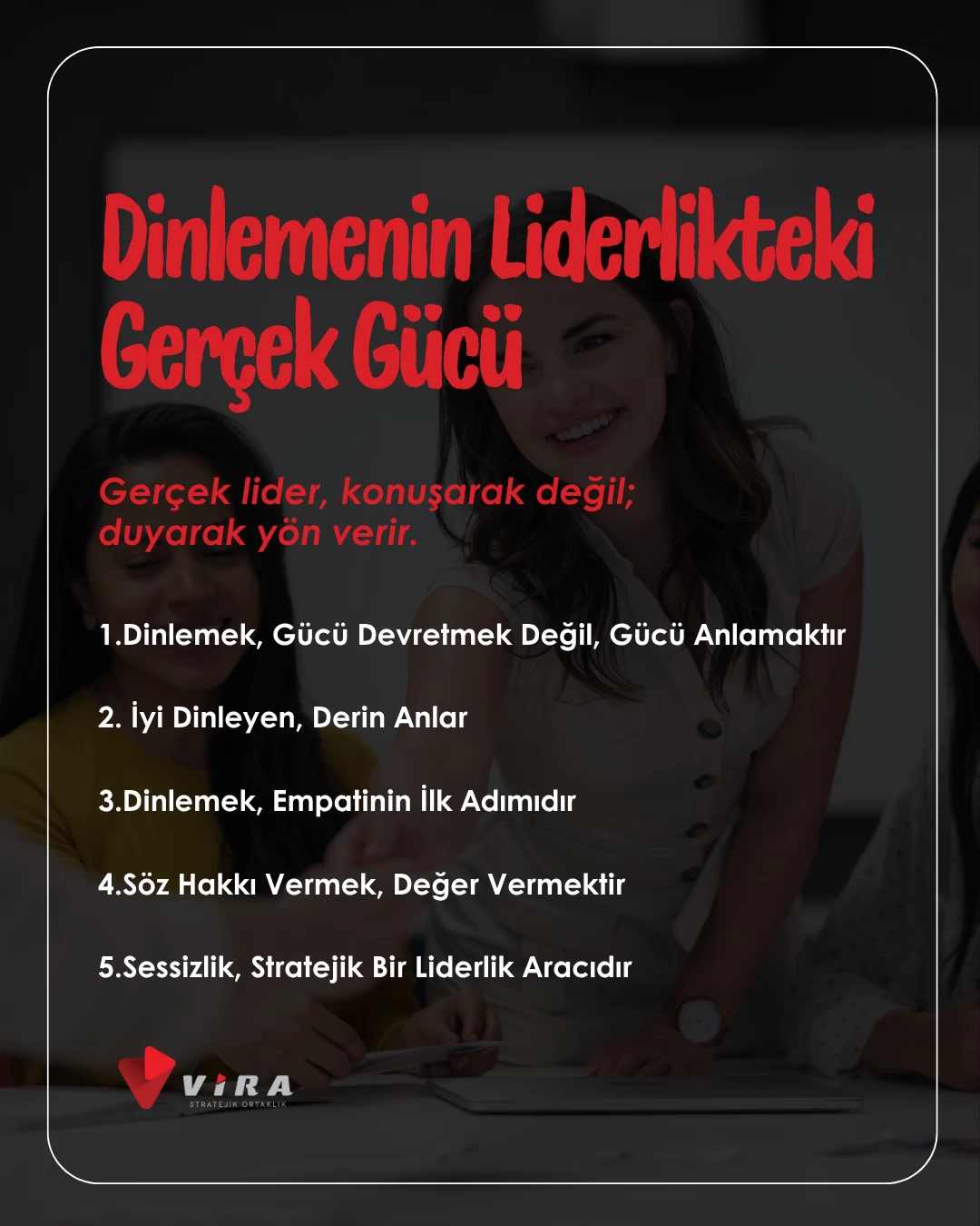 Dinlemenin Liderlikteki Gerçek Gücü